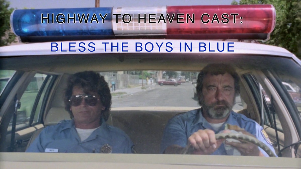 Bless The Boys In Blue — Highway To Heaven Season&nbsp;Two