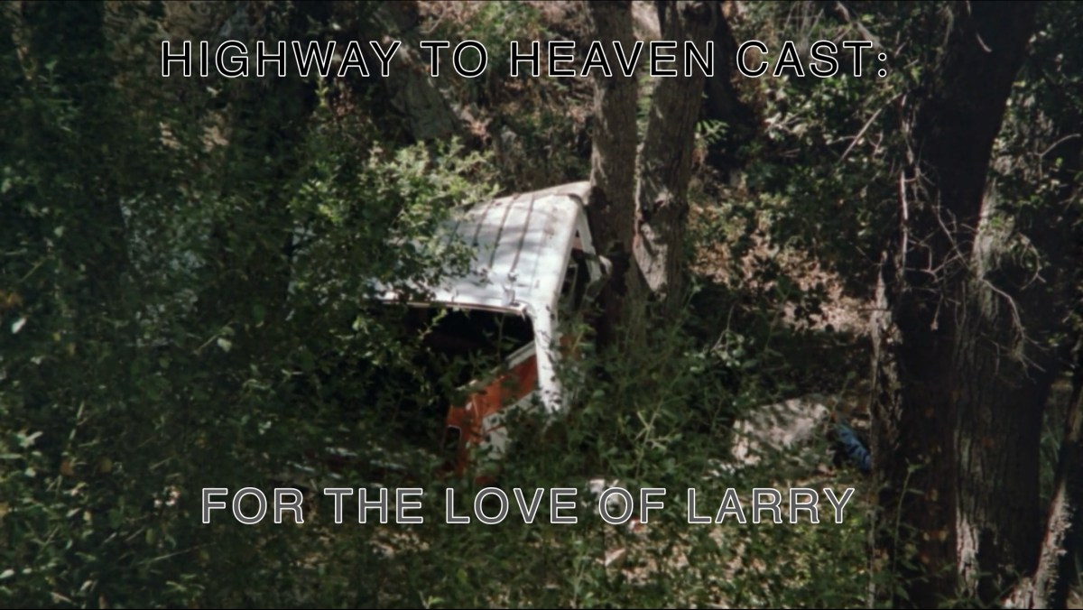 For The Love Of Larry — Highway To Heaven Season&nbsp;Three