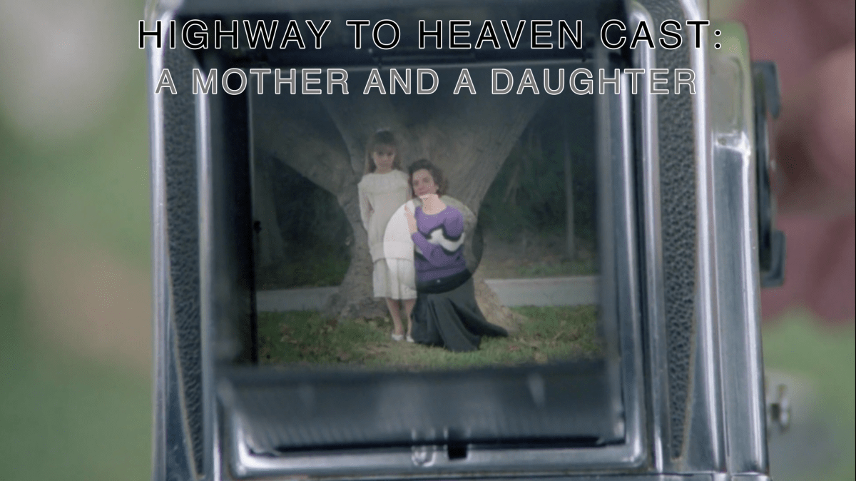 A Mother And A Daughter — Highway To Heaven Season&nbsp;Three