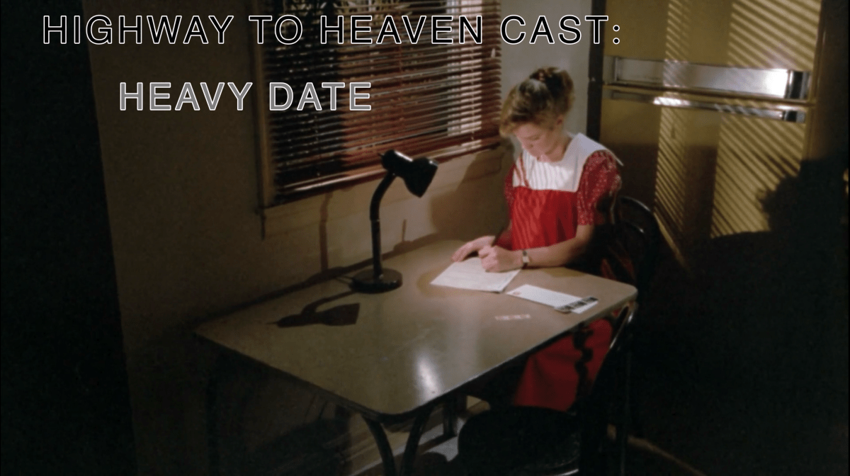 Heavy Date — Highway To Heaven Season&nbsp;Three