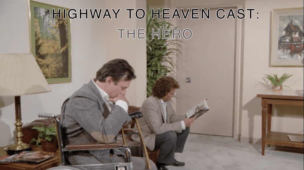 The Hero — Highway To Heaven Season&nbsp;Three