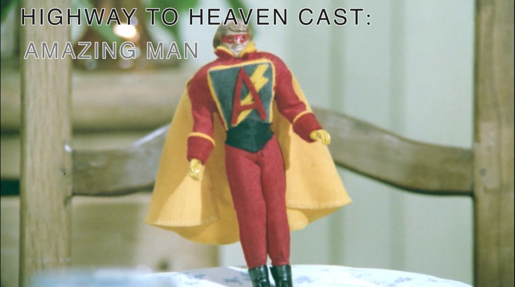 Amazing Man — Highway To Heaven Season Four