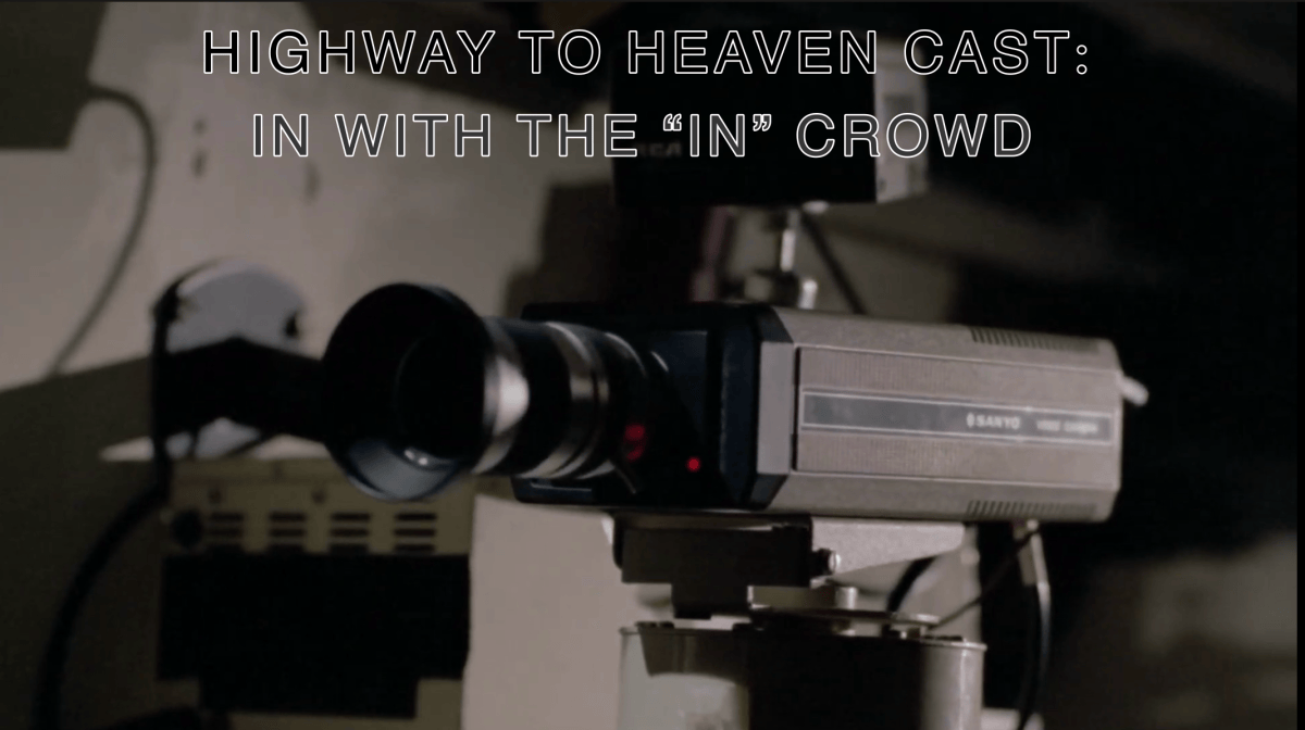 In With The “In” Crowd — Highway To Heaven Season&nbsp;Four