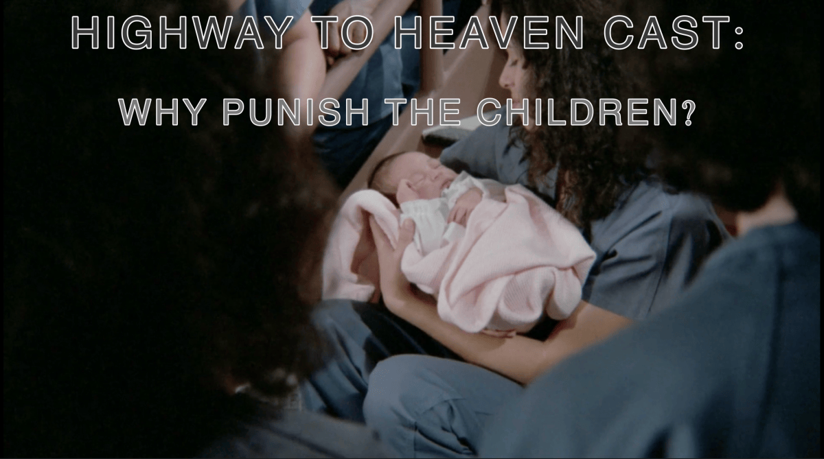 Why Punish The Children? — Highway To Heaven Season&nbsp;Four