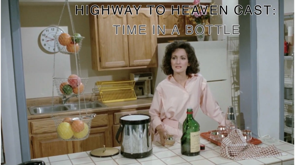 Time In A Bottle — Highway To Heaven Season&nbsp;Four